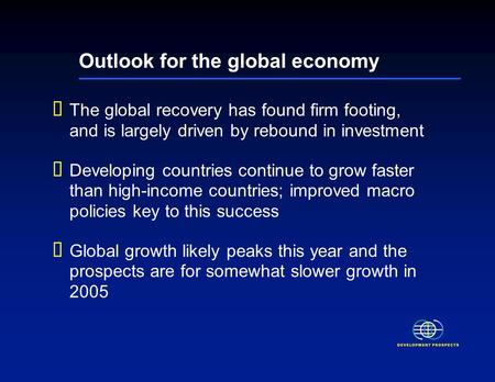 Global Development Finance 2004 Harnessing Cyclical Gains for Development Washington DC April 2004.