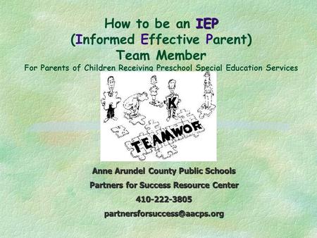 How to be an IEP (Informed Effective Parent) Team Member