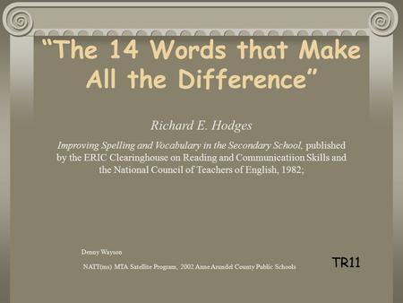 “The 14 Words that Make All the Difference”