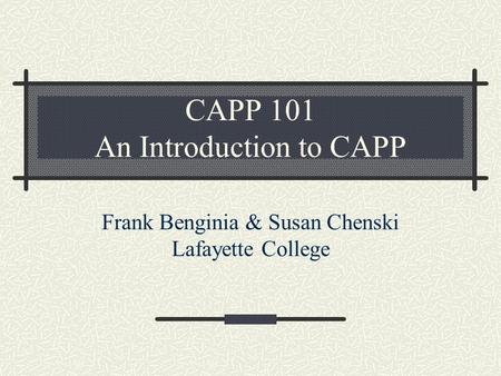 CAPP 101 An Introduction to CAPP