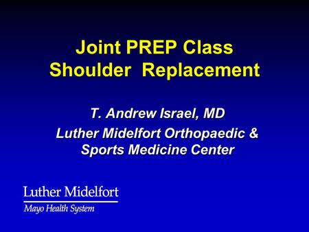 Joint PREP Class Shoulder Replacement