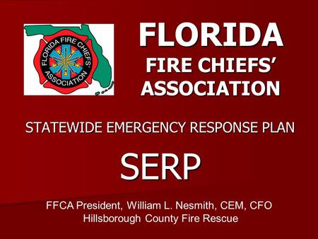 FLORIDA FIRE CHIEFS’ ASSOCIATION