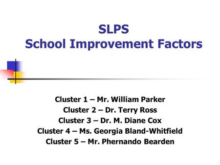 SLPS School Improvement Factors
