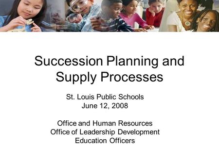 Succession Planning and Supply Processes