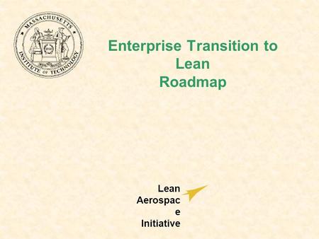 Enterprise Transition to Lean Roadmap