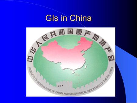 GIs in China. Institution of GI in China Publication of Labeling Standard for Food in 1994: GB 7718-1994 - mandatory mentions in Chinese - whats the name.