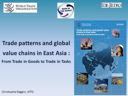 Trade patterns and global value chains in East Asia :
