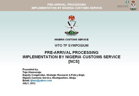 NCS WEBSITE PRE-ARRIVAL PROCESSING IMPLEMENTATION BY NIGERIA CUSTOMS SERVICE.