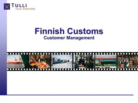 Finnish Customs Customer Management