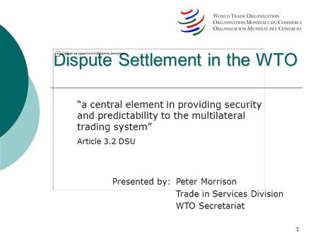 Dispute Settlement in the WTO
