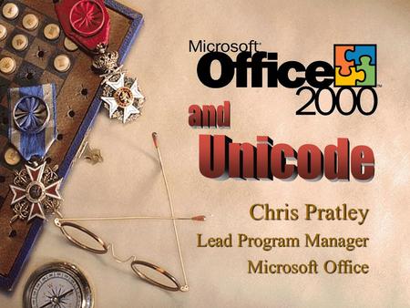 Chris Pratley Lead Program Manager Microsoft Office.