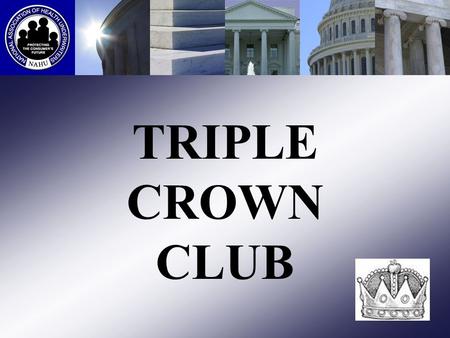 TRIPLE CROWN CLUB.