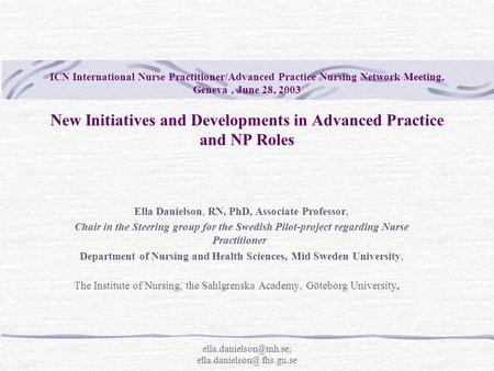 fhs.gu.se ICN International Nurse Practitioner/Advanced Practice Nursing Network Meeting, Geneva, June 28, 2003 New.