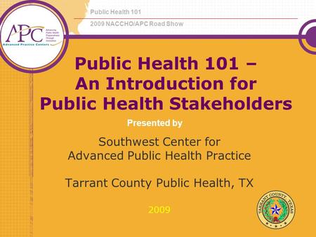 Public Health 101 – An Introduction for Public Health Stakeholders