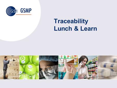 Traceability Lunch & Learn