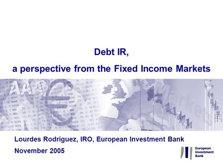 a perspective from the Fixed Income Markets