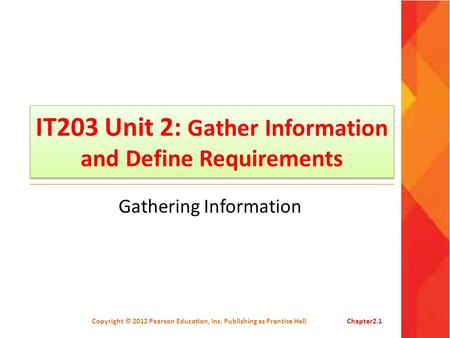 IT203 Unit 2: Gather Information and Define Requirements
