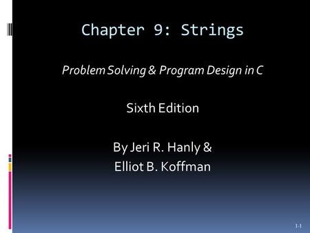 Problem Solving & Program Design in C