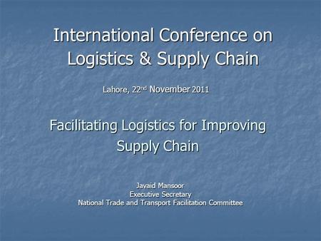 Facilitating Logistics for Improving Supply Chain