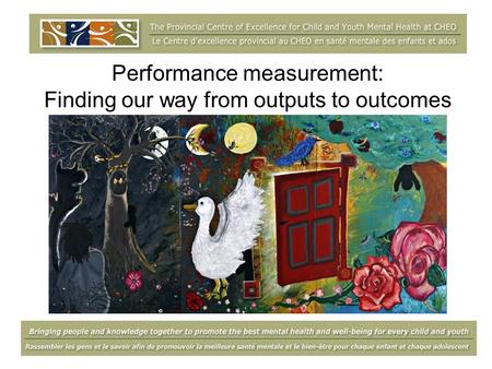 Performance measurement: Finding our way from outputs to outcomes.