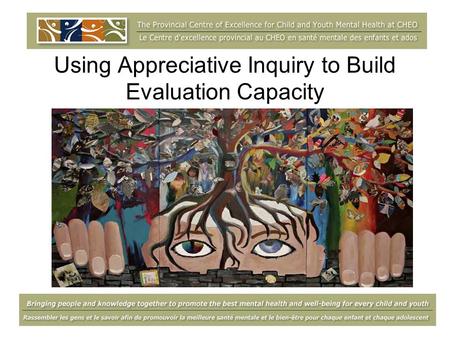Using Appreciative Inquiry to Build Evaluation Capacity