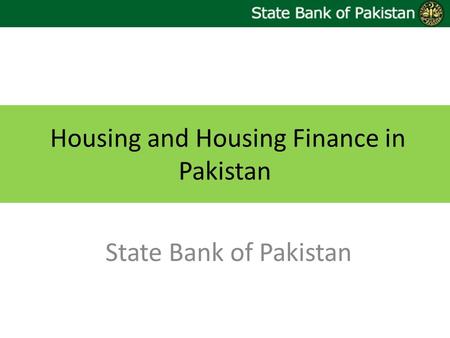 Housing and Housing Finance in Pakistan