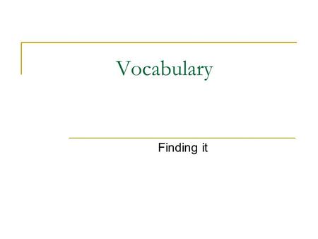 Vocabulary Finding it. Numbers 750,000 650,000 40,000-45,000 Every 12 th 2500 = 80% 7500 = 90% 10%