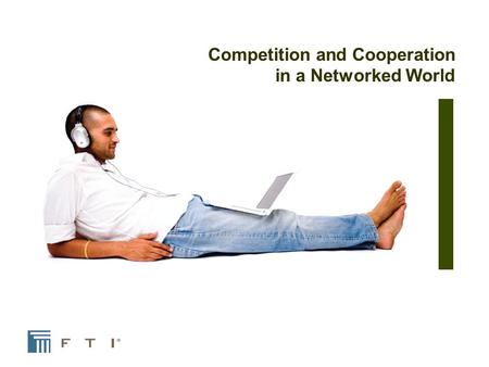 Competition and Cooperation in a Networked World.