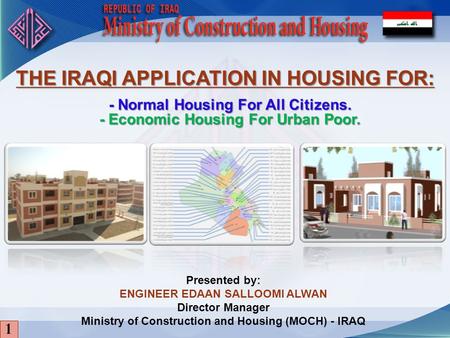 The Iraqi Application in Housing for: