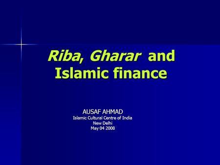 Riba, Gharar and Islamic finance