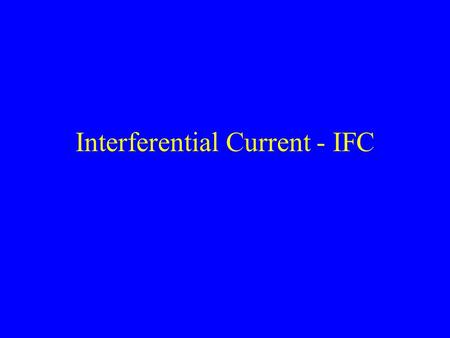Interferential Current - IFC