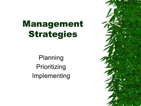 Management Strategies Planning Prioritizing Implementing.
