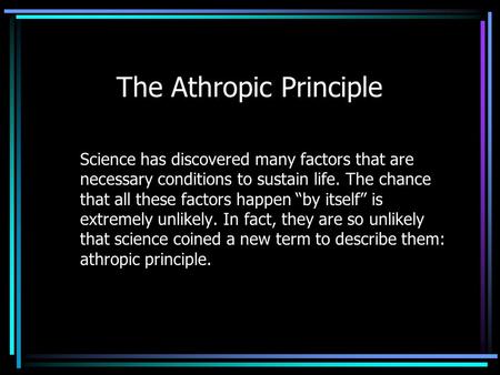 The Athropic Principle