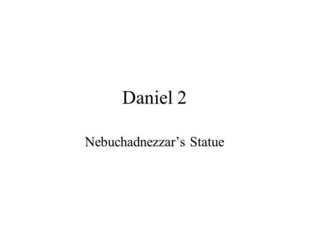 Nebuchadnezzar’s Statue