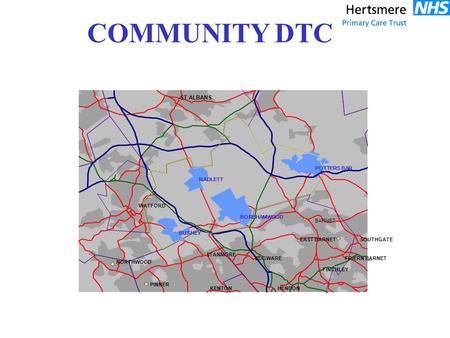 Potters Bar Community DTC Model of Care Referral G.P. (+ Self) Main Entrance Reception Scheduling GPSI/Nurse/ AHP Consulting Led Services Outreach DermatologyClinics.