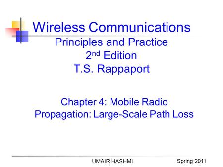 Chapter 4: Mobile Radio Propagation: Large-Scale Path Loss