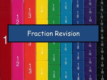 Fraction Revision.