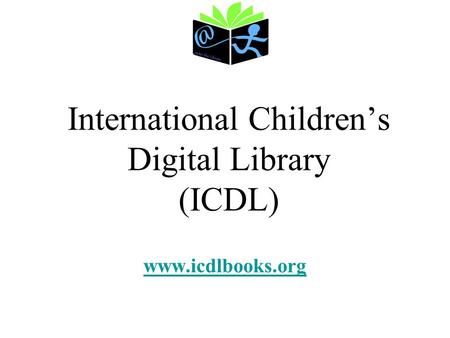 International Children’s Digital Library (ICDL)