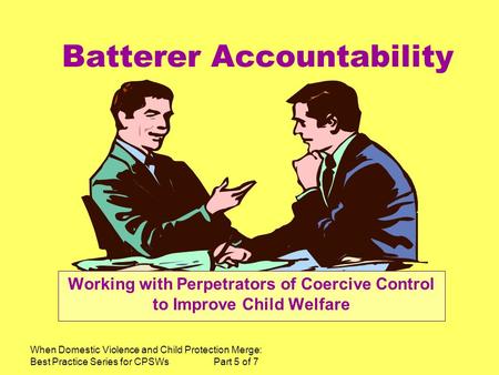 Batterer Accountability