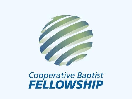 What is CBF? CBF is a fellowship of Baptist Christians and churches who share a passion for the Great Commission of Jesus Christ and a commitment to Baptist.