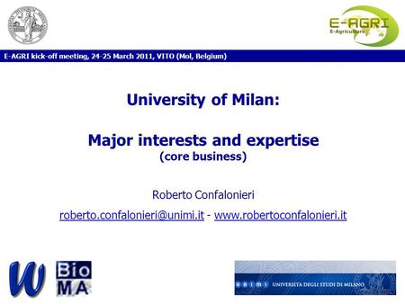 Major interests and expertise (core business)
