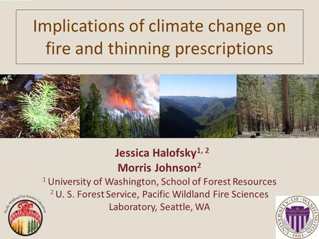 Implications of climate change on fire and thinning prescriptions