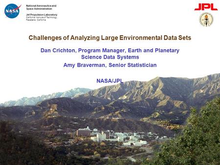 National Aeronautics and Space Administration Jet Propulsion Laboratory California Institute of Technology Pasadena, California Challenges of Analyzing.
