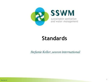 Standards 1 Stefanie Keller, seecon international.