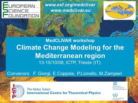 Climate Change Modeling for the Mediterranean region