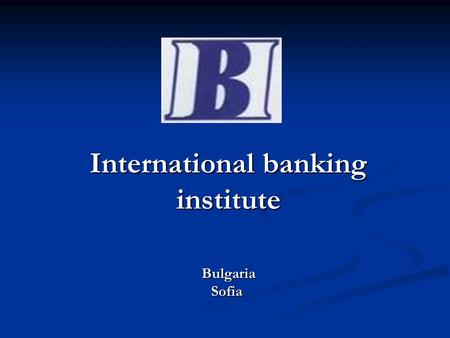 International banking institute