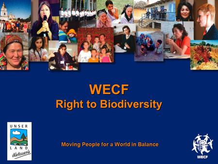 WECF Right to Biodiversity Moving People for a World in Balance www.wecf.org.