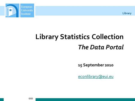 Library Library Statistics Collection The Data Portal 15 September 2010