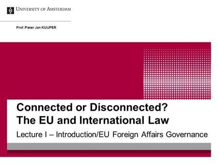 Connected or Disconnected? The EU and International Law