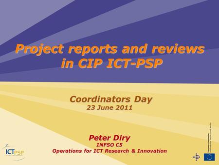 Project reports and reviews in CIP ICT-PSP